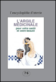 L'argile pour votre sante et votre beaute