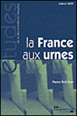 La France aux urnes : 60 ans d'histoire électorale&nbsp;-&nbsp;Pierre Bréchon