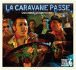 Caravane Passe&nbsp;-&nbsp;Sacha Mona : velkom plechti