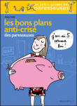 Les bons plans anti-crise des Paresseuses&nbsp;-&nbsp;Anita Naik