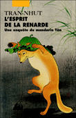 Une enquête du mandarin Tan - L'esprit de la renarde