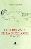 Les origines de la sexologie, 1850-1900
