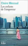 Les enfants de l'Empereur&nbsp;-&nbsp;Claire Messud