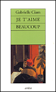 Je t'aime beaucoup&nbsp;-&nbsp;Gabrielle Ciam