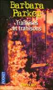 Traîtrises et trahisons&nbsp;-&nbsp;B. Parker