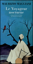 Le voyageur nocturne&nbsp;-&nbsp;Maurizio Maggiani
