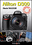 Nikon D300&nbsp;-&nbsp;Claude Tauleigne