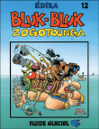 Bluk-bluk zogotounga&nbsp;-&nbsp;Edika