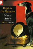 Mary Anne&nbsp;-&nbsp;Daphné Du Maurier