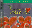 Transformez votre vie&nbsp;-&nbsp;Louise L. Hay