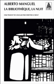 La bibliothèque la nuit&nbsp;-&nbsp;Alberto Manguel