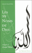 Les 99 noms de Dieu&nbsp;-&nbsp;Lassaâd Métoui