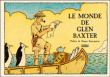 Le monde de Glen Baxter&nbsp;-&nbsp;Glen Baxter