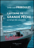 Capitaine de grande pêche&nbsp;-&nbsp;E.J. Friboulet
