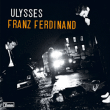 Franz Ferdinand&nbsp;-&nbsp;Ulysses Pt.1