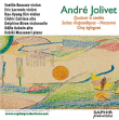André Jolivet&nbsp;-&nbsp;Quatuors à cordes