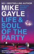 The life and soul of the party&nbsp;-&nbsp;Mike Gayle