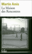 La maison des rencontres&nbsp;-&nbsp;Martin Amis
