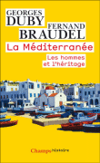 La Méditerranée&nbsp;-&nbsp;Fernand Braudel, Georges Duby