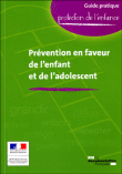 La prévention en faveur de l'enfant et de l'adolescent&nbsp;-&nbsp;Ministère de l'emploi et de Solidarité, Ministère des Affaires Sociales