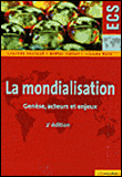 La mondialisation&nbsp;-&nbsp;Laurent Carroué, Claude Ruiz, David Collet