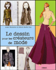 Le dessin pour les créateurs de mode&nbsp;-&nbsp;Gabriel Martin Roig, Angel Fernandez