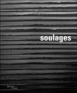 Soulages&nbsp;-&nbsp;Alfred Pacquement, Pierre Encrevé