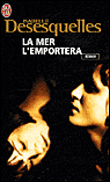 La mer l'emportera&nbsp;-&nbsp;Isabelle Desesquelles