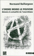 L'ordre moins le pouvoir&nbsp;-&nbsp;Normand Baillargeon