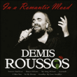 Demis Roussos&nbsp;-&nbsp;In a romantic mood