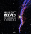 Poussières d'étoiles&nbsp;-&nbsp;Hubert Reeves