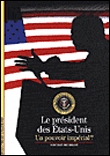 Le président des États-Unis&nbsp;-&nbsp;Vincent Michelot