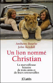 Un lion nommé Christian dans Biographie/Temoignage 9782709634182