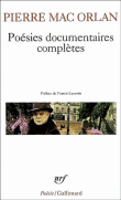 Poésies documentaires complètes&nbsp;-&nbsp;Pierre Mac Orlan