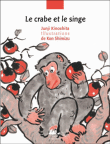 Le crabe et le singe