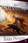 Les Royaumes Oubliés, La Légende de Drizzt T3&nbsp;-&nbsp;R. A. Salvatore