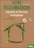 La maison �cologique : trucs et astuces