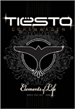 Elements of life live in Copenhagen&nbsp;-&nbsp;Tiësto