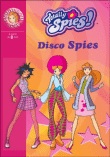 Totally Spies !, T10&nbsp;-&nbsp;David Michel, Vincent Chalvon-Demersay