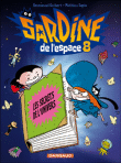 Sardine de L'espace - Sardine de L'espace, T8