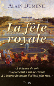 La fête royale&nbsp;-&nbsp;Alain Dumenil