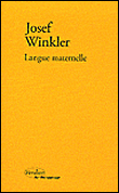 Langue maternelle&nbsp;-&nbsp;Josef Winkler