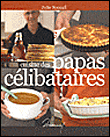 Cuisine pour papas célibataires&nbsp;-&nbsp;Julie Soucail
