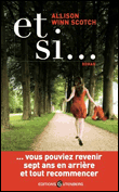 Et si&nbsp;-&nbsp;Alison Winn Scotch