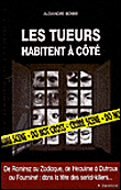 Les tueurs habitent à côté...&nbsp;-&nbsp;Alexandre Bonny