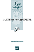 La neuro-psychanalyse&nbsp;-&nbsp;Jean Benjamin Stora