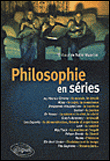 Philosophie en séries&nbsp;-&nbsp;Thibaut de Saint Maurice