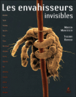 Les envahisseurs invisibles&nbsp;-&nbsp;Martin Monestier