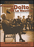 Ecole avec francoise dolto&nbsp;-&nbsp;Dolto, La Neuville