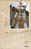Le légionnaire de Lata Petra&nbsp;-&nbsp;P.C. Abel
